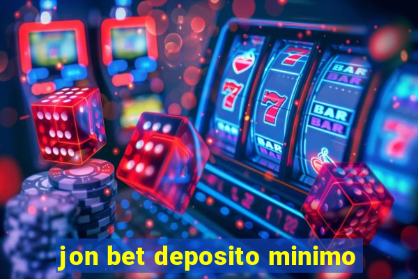 jon bet deposito minimo