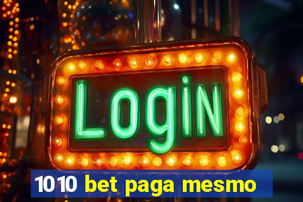 1010 bet paga mesmo