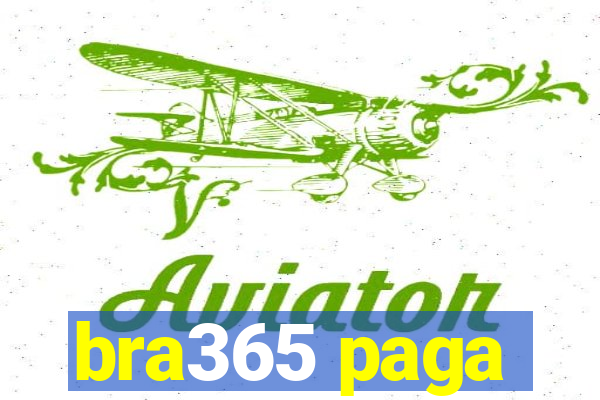 bra365 paga