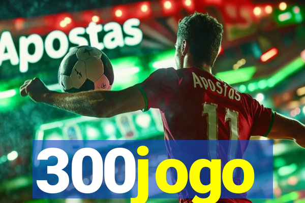 300jogo