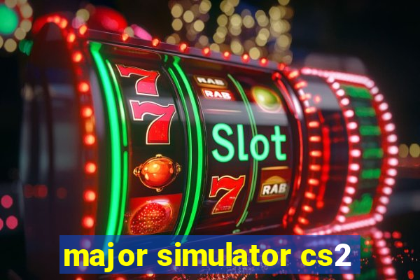 major simulator cs2