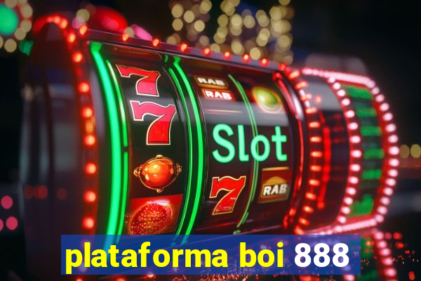 plataforma boi 888