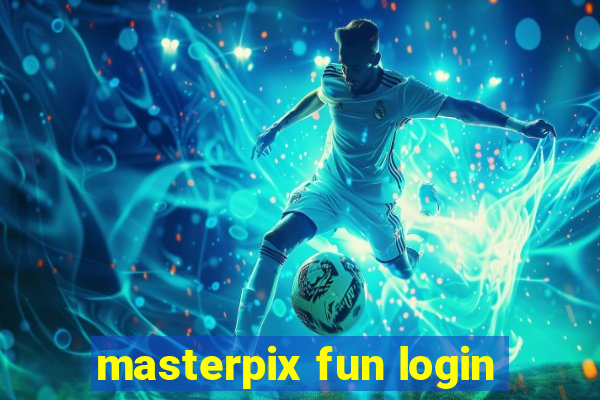 masterpix fun login