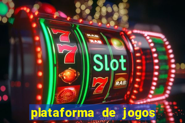 plataforma de jogos chinesa confiável