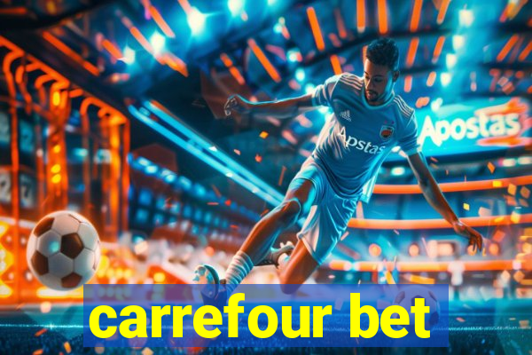 carrefour bet