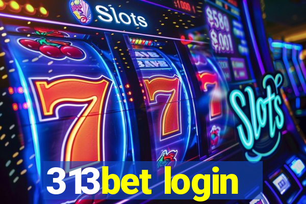 313bet login