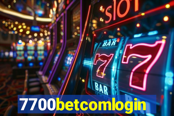 7700betcomlogin