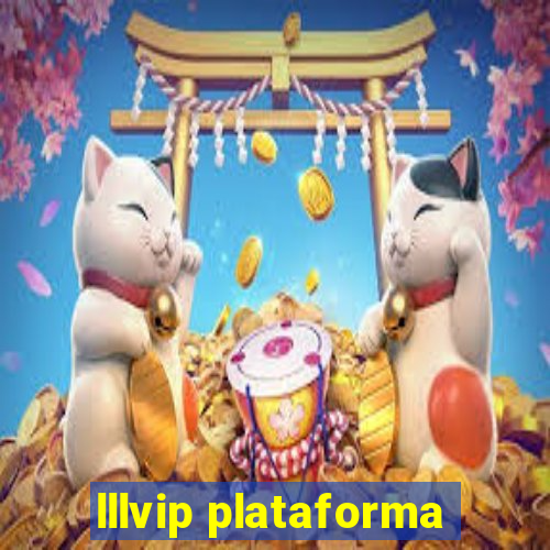 lllvip plataforma