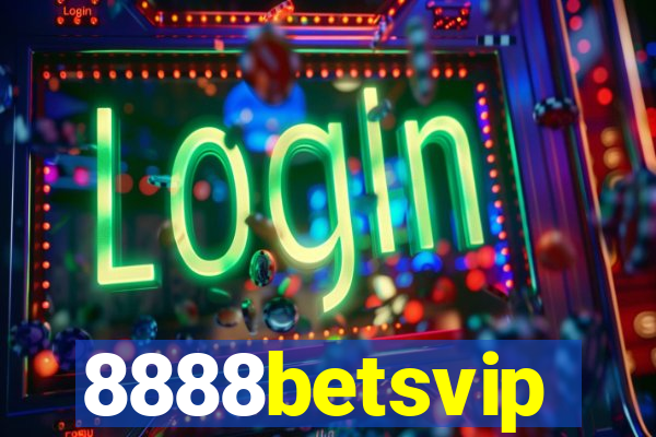 8888betsvip