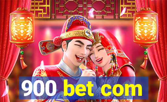 900 bet com