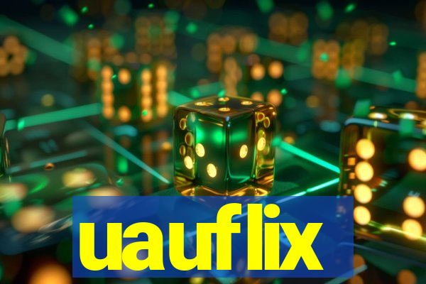 uauflix