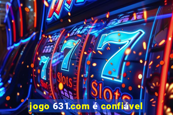 jogo 631.com é confiável