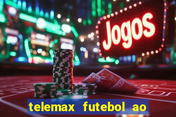 telemax futebol ao vivo gratis