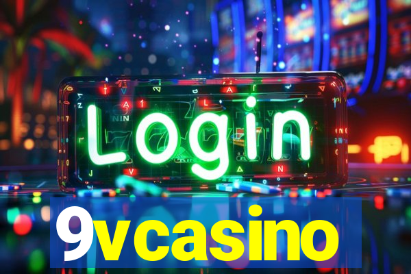 9vcasino