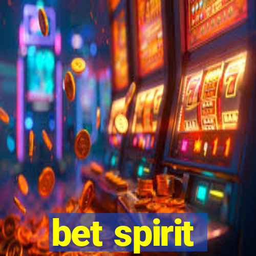 bet spirit