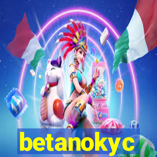 betanokyc