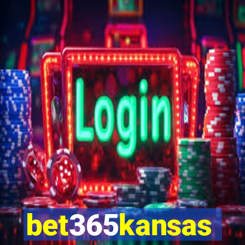 bet365kansas