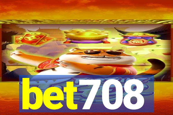 bet708