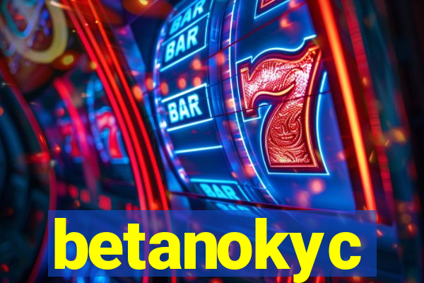 betanokyc