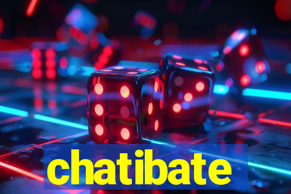 chatibate