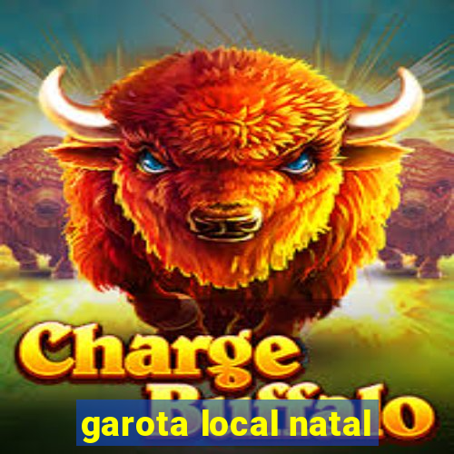 garota local natal