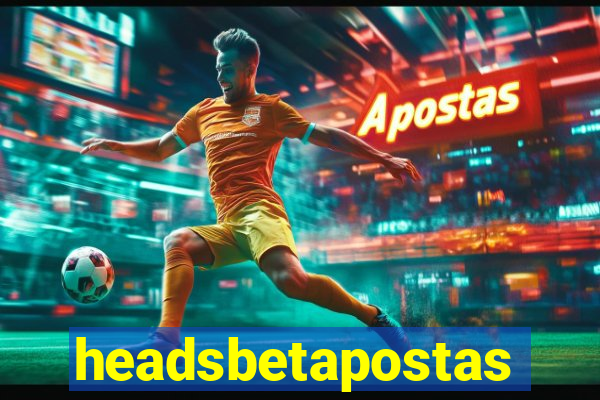 headsbetapostas