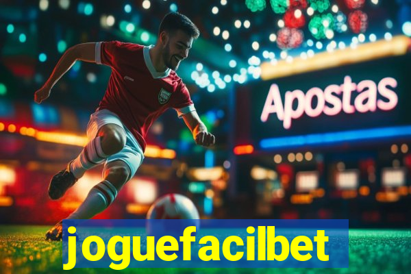 joguefacilbet