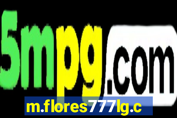 m.flores777lg.com