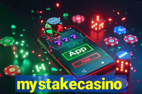 mystakecasino