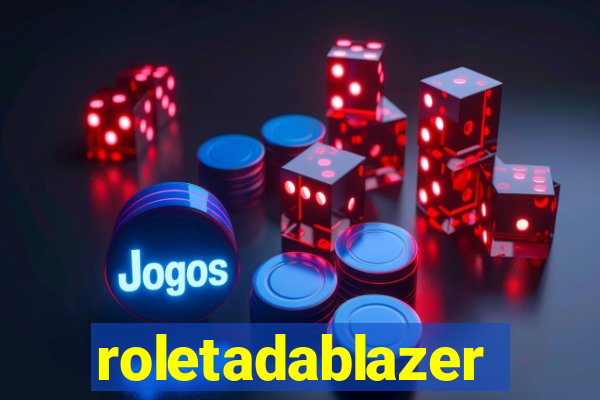 roletadablazer